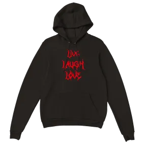 Live Laugh Love - Hoodie